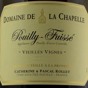 Pouilly Fuiss Domaine de la Chapelle Vieilles Vignes 2022